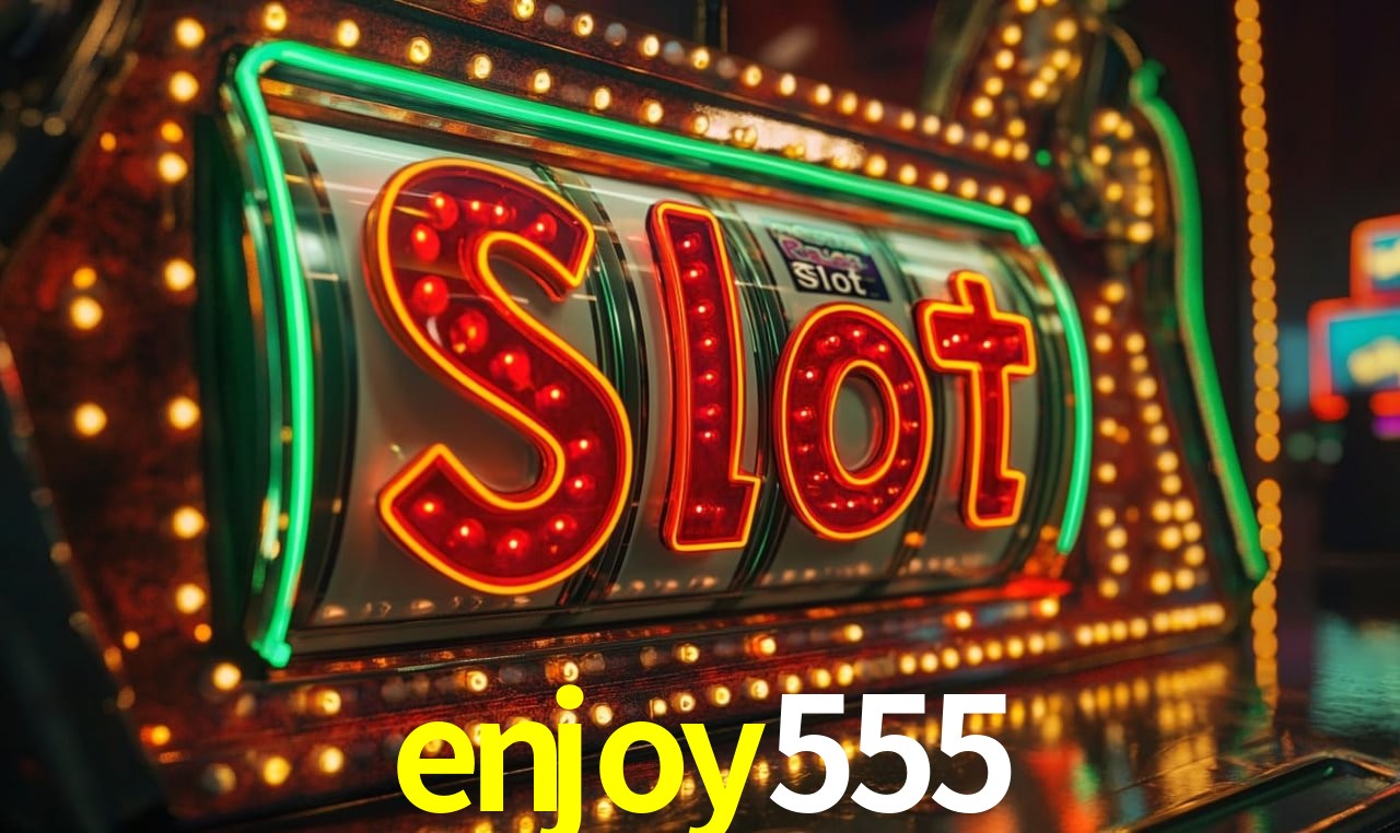 Jogos de Slot enjoy555
