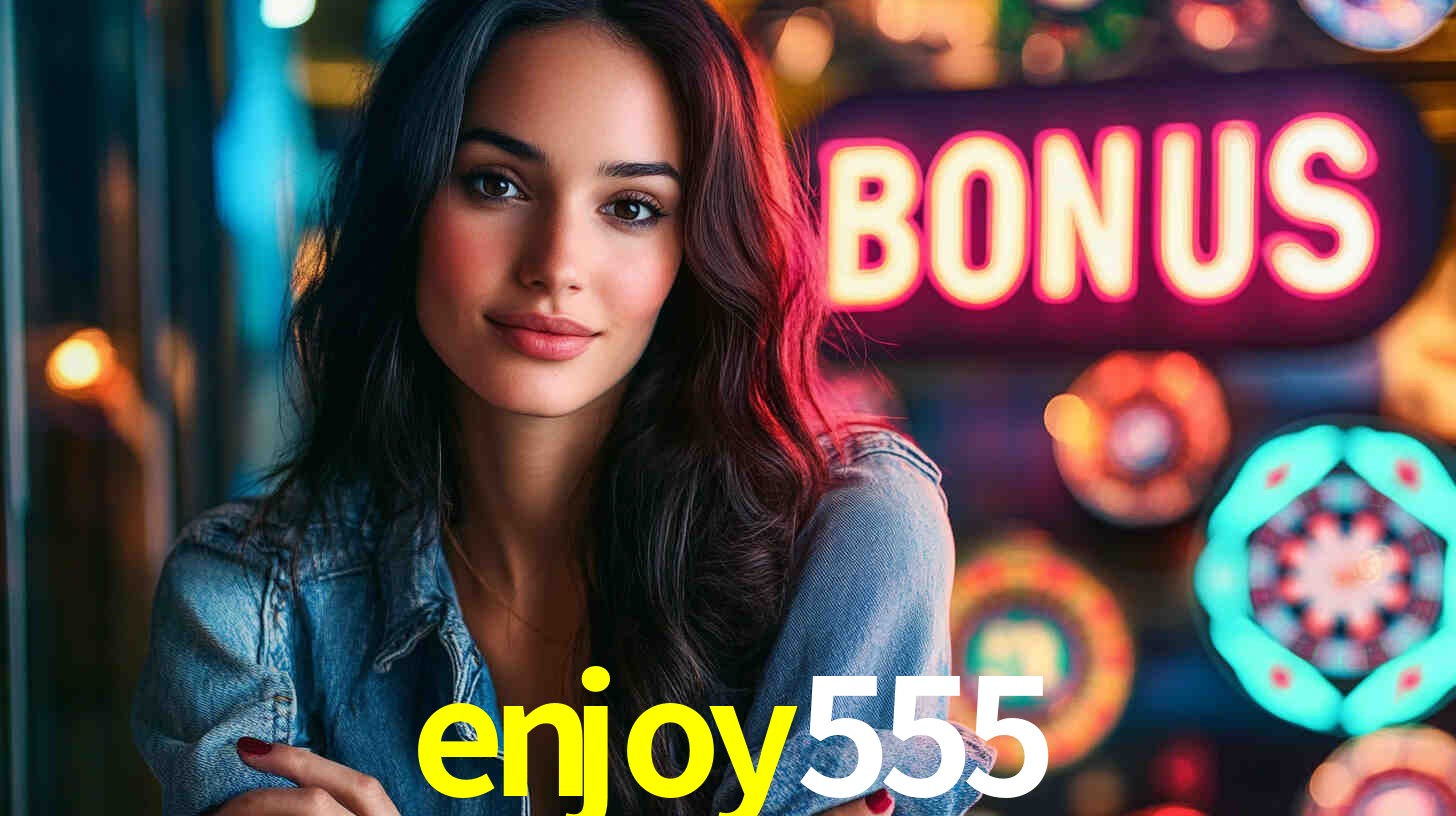enjoy555,enjoy555.com