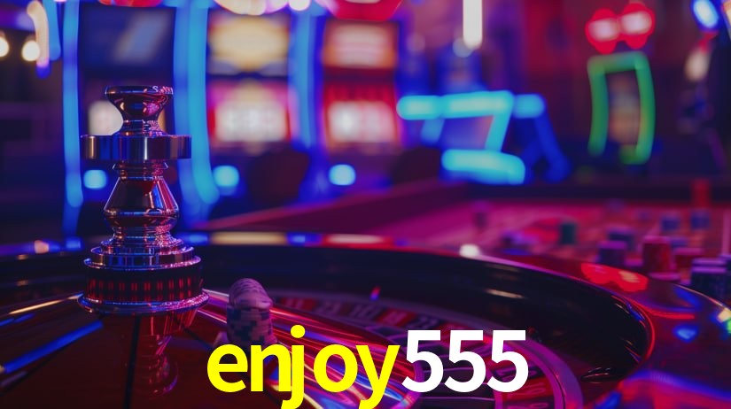 enjoy555