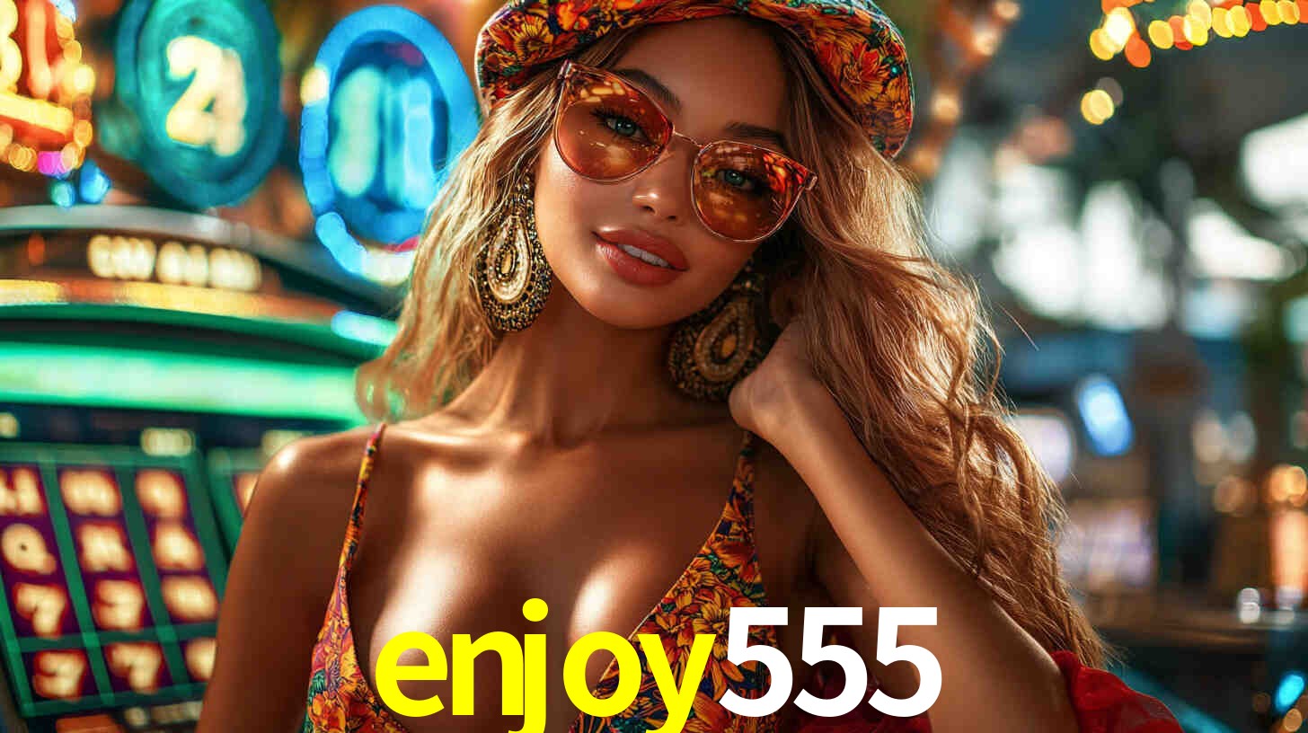 Torneios enjoy555