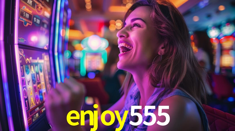 enjoy555,enjoy555.com